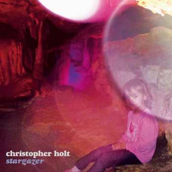 2CD Christopher Holt: Stargazer (2cd)