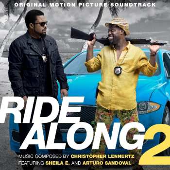 CD Christopher Lennertz: Ride Along 2 (Original Motion Picture Soundtrack)