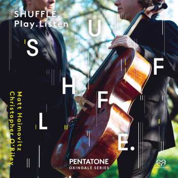 2SACD Matt Haimovitz: Shuffle.Play.Listen