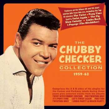 2CD Chubby Checker: The Chubby Checker Collection 1959-62