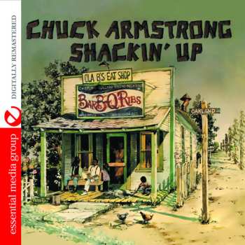CD Chuck Armstrong: Shackin' Up
