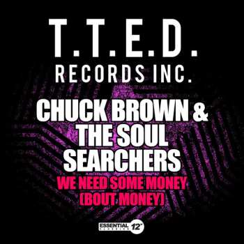 CD Chuck Brown & The Soul Searchers: We Need Some Money (Bout Money)