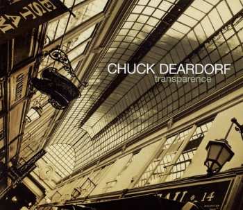 CD Chuck Deardorf: Transparence