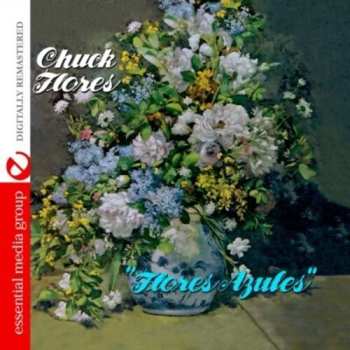 Album Chuck Flores: Flores Azules