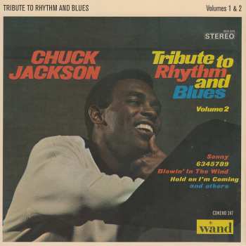 CD Chuck Jackson: Tribute To Rhythm And Blues Volumes 1 & 2