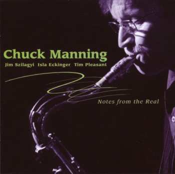 CD Chuck Manning: Notes From The Real