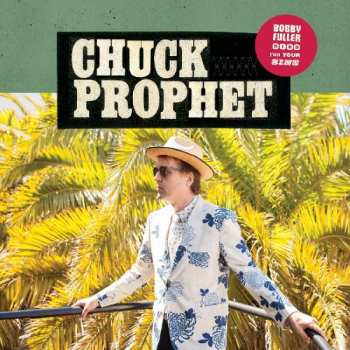 CD Chuck Prophet: Bobby Fuller Died For Your Sins