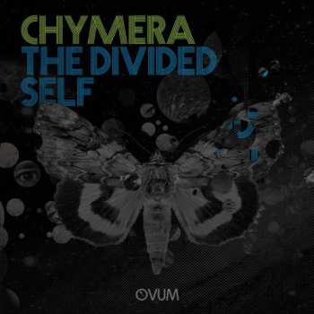 LP Chymera: The Divided Self