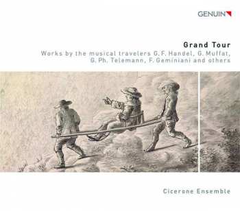 CD Cicerone Ensemble: Grand Tour