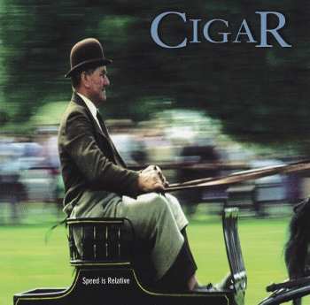LP Cigar: Speed Is Relative (black Vinyl)