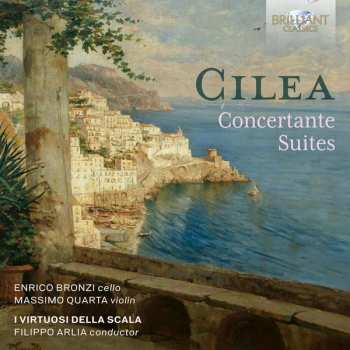 CD Francesco Cilea: Concertante Suites