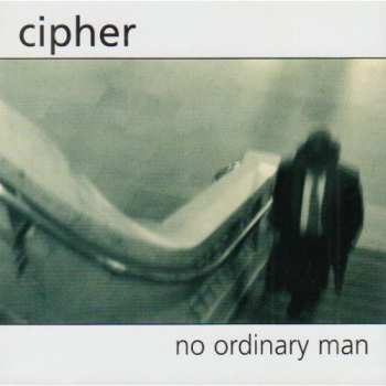 CD Cipher: No Ordinary Man