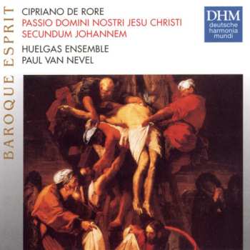 Album Huelgas-Ensemble: Passio Domini Nostri Jesu Christi Secundum Johannem