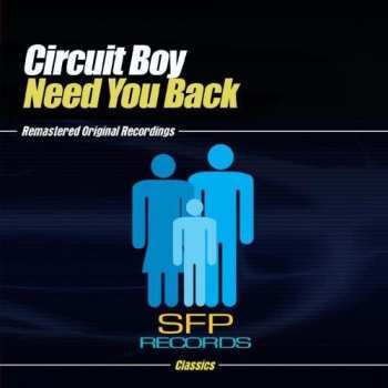 Album Circuit Boy: Need You Back