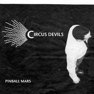 CD Circus Devils: Pinball Mars