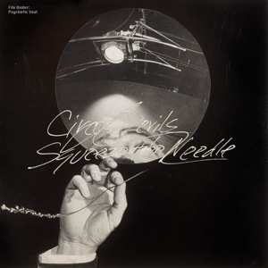 Album Circus Devils: Squeeze The Needle