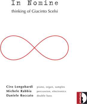 CD Michele Rabbia: In Nomine: Thinking Of Giacinto Scelsi 