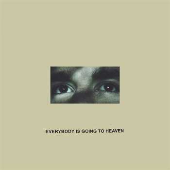 LP CitiZen: Everybody Is Going To Heaven LTD