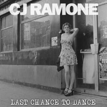 CD C.J. Ramone: Last Chance To Dance