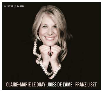 Album Franz Liszt: Klavierwerke - "joies De L'ame"