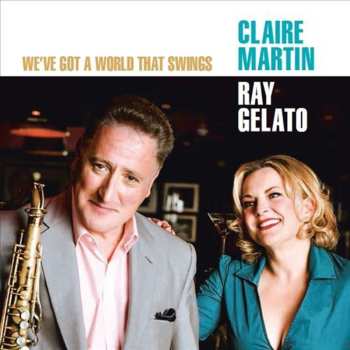 CD Claire Martin: We've Got A World That Swings