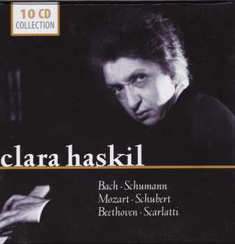 10CD Clara Haskil: Clara Haskil