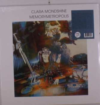 LP Clara Mondshine: Memorymetropolis