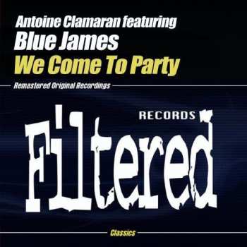 Album Claraman,antoine: We Come To Party