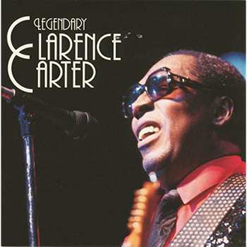 Album Clarence Carter: Legendary Clarence Carter