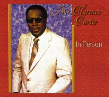 CD Clarence Carter: Mr. Clarence Carter In Person