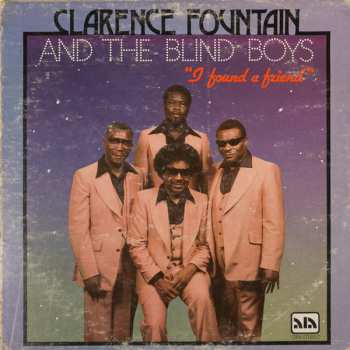 LP The Blind Boys Of Alabama: I Found A Friend