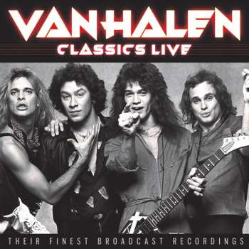 CD Van Halen: Classics Live: Their Finest Broadcast Recordings