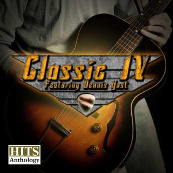 Album Classic IV: Hits Anthology