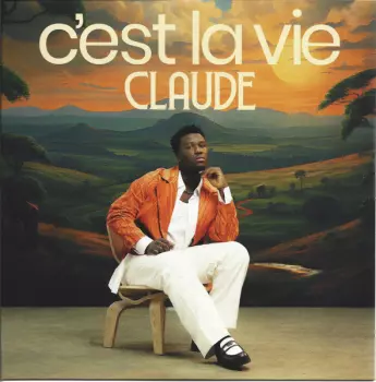 Claude: C'est La Vie