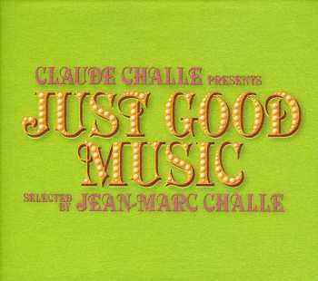 Album Claude Challe: Just Good Music