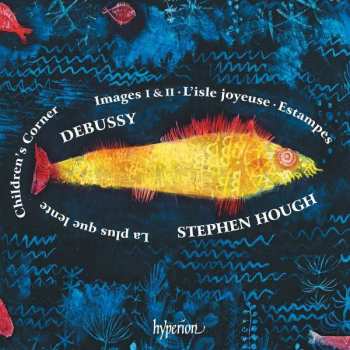 CD Claude Debussy: Images I & II • L'isle Joyeuse • Estampes • Children's Corner • La Plus Que Lente