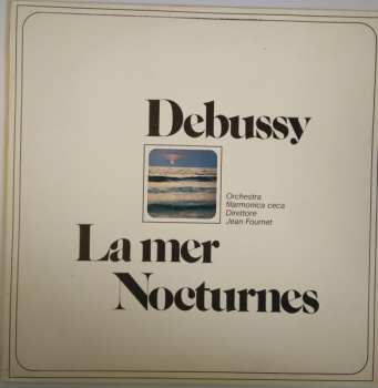 LP The Czech Philharmonic Orchestra: La Mer / Nocturnes