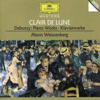 CD Claude Debussy: Clair de Lune / Piano Works • Klavierwerke