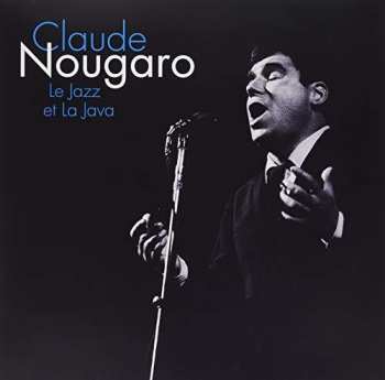 LP Claude Nougaro: Le Jazz Et La Java