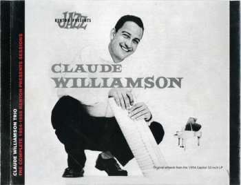 CD Claude Williamson: The Complete 1954-1955 Kenton Presents Sessions