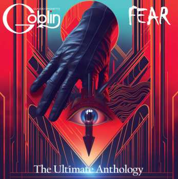 2CD Claudio Simonetti's Goblin: Fear - The Ultimate Anthology
