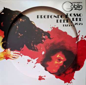 LP Claudio Simonetti's Goblin: Profondo Rosso/Deep Red - Soundtrack - 50th Anniversary CLR | LTD | NUM