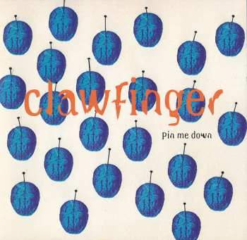 Album Clawfinger: Pin Me Down