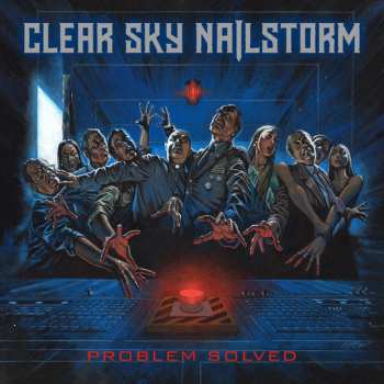 Album Clear Sky Nailstorm: Problem Solved