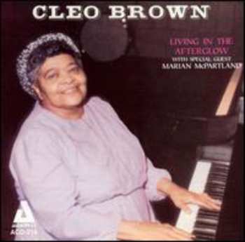 Album Cleo Brown: Living In The Afterglow