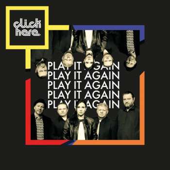 Album Click Here: Play it Again