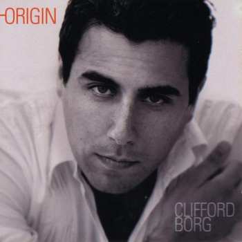 Album Clifford Borg: Origin