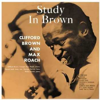 LP Clifford Brown And Max Roach: Study In Brown LTD