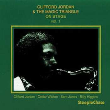 LP Clifford Jordan And The Magic Triangle: On Stage Vol. 1