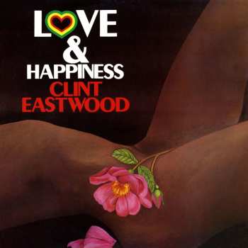 LP Clint Eastwood: Love And Happiness (180g)